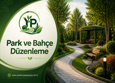 Park ve Bahçe Düzenleme